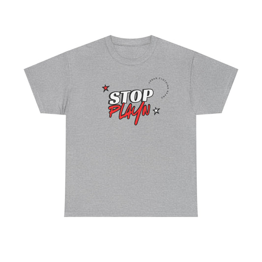 STOP PLAYN - TSHIRT